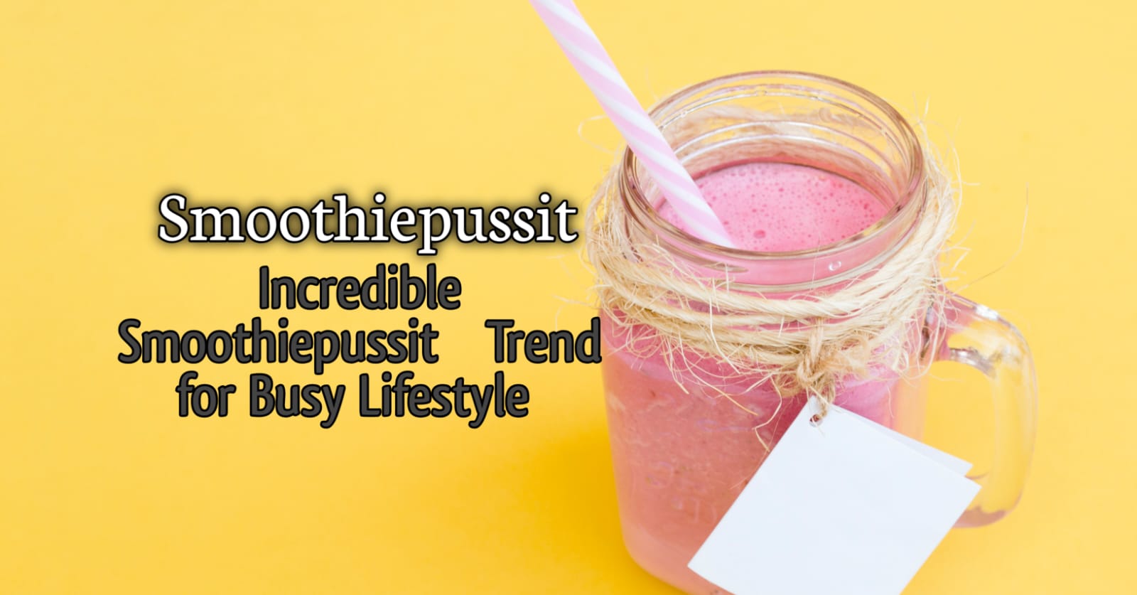 Smoothiepussit